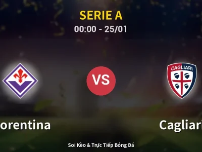 Kết Quả: Fiorentina 1-2 Cagliari – Highlight & Bàn Thắng | Serie A