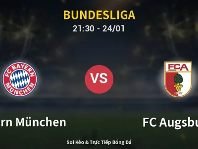 Soi Kèo Bayern München vs FC Augsburg – 21:30 24/01 | Nhận Định, Dự Đoán Tỷ Số