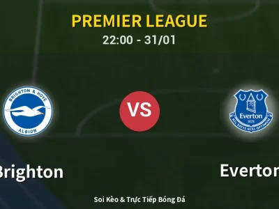 Soi Kèo Brighton vs Everton – 22:00 31/01 | Nhận Định, Dự Đoán Tỷ Số