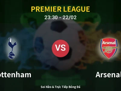 Soi Kèo Tottenham vs Arsenal – 23:30 22/02 | Nhận Định, Dự Đoán Tỷ Số