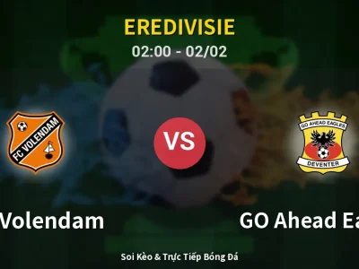Kết Quả: FC Volendam 1-1 GO Ahead Eagles – Highlight & Bàn Thắng | Eredivisie