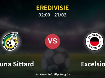 Kết Quả: Fortuna Sittard 2-1 Excelsior – Highlight & Bàn Thắng | Eredivisie