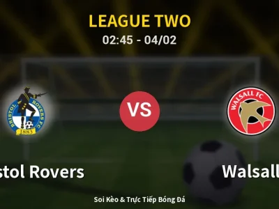 Kết Quả: Bristol Rovers 2-0 Walsall – Highlight & Bàn Thắng | League Two