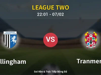 Soi Kèo Gillingham vs Tranmere – 22:01 07/02 | Nhận Định, Dự Đoán Tỷ Số