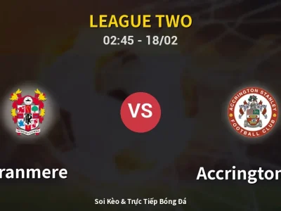 Kết Quả: Tranmere 0-1 Accrington ST – Highlight & Bàn Thắng | League Two
