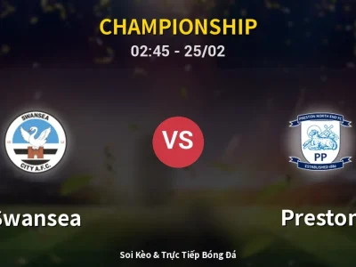 Kết Quả: Swansea 1-1 Preston – Highlight & Bàn Thắng | Championship