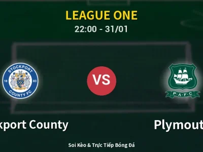 Soi Kèo Stockport County vs Plymouth – 22:00 31/01 | Nhận Định, Dự Đoán Tỷ Số