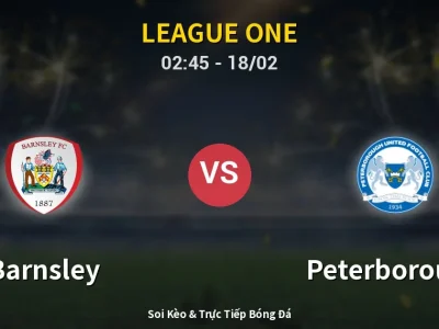 Kết Quả: Barnsley 2-1 Peterborough – Highlight & Bàn Thắng | League One