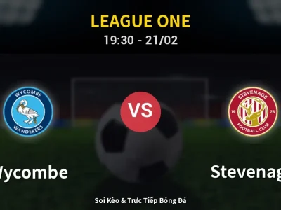 Kết Quả: Wycombe 3-1 Stevenage – Highlight & Bàn Thắng | League One