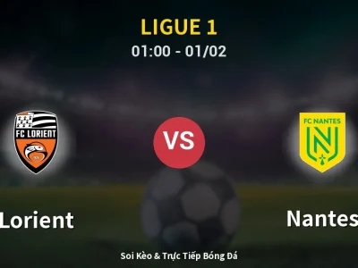 Kết Quả: Lorient 2-1 Nantes – Highlight & Bàn Thắng | Ligue 1