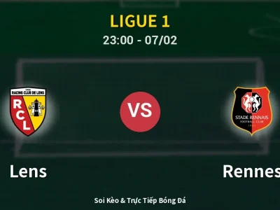 Soi Kèo Lens vs Rennes – 23:00 07/02 | Nhận Định, Dự Đoán Tỷ Số