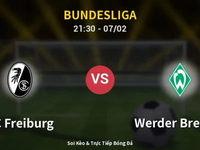 Soi Kèo SC Freiburg vs Werder Bremen – 21:30 07/02 | Nhận Định, Dự Đoán Tỷ Số