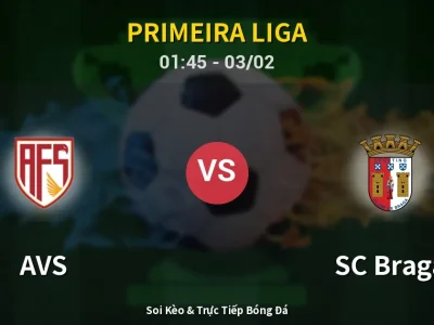 Kết Quả: AVS 0-4 SC Braga – Highlight & Bàn Thắng | Primeira Liga