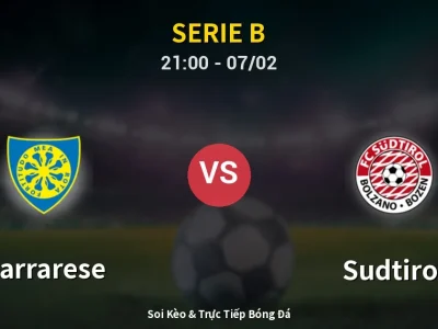 Soi Kèo Carrarese vs Sudtirol – 21:00 07/02 | Nhận Định, Dự Đoán Tỷ Số