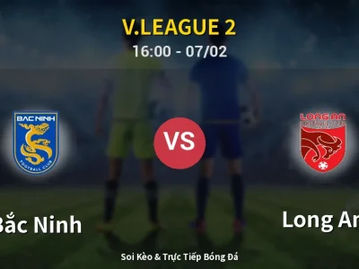 Kết Quả: Bắc Ninh 2-1 Long An – Highlight & Bàn Thắng | V.League 2