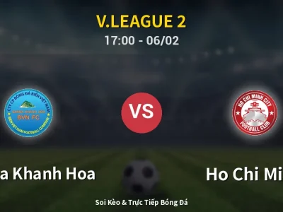 Kết Quả: Sanna Khanh Hoa 0-2 Ho Chi Minh – Highlight & Bàn Thắng | V.League 2