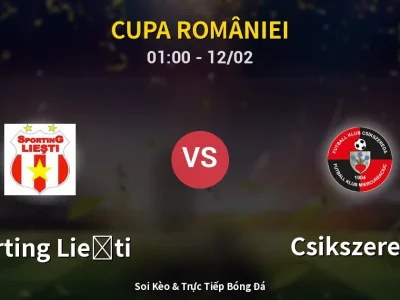 Kết Quả: Sporting Lieşti 0-5 Csikszereda – Highlight & Bàn Thắng | Cupa României