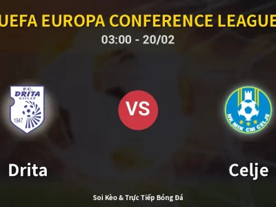 Kết Quả: Drita 2-3 Celje – Highlight & Bàn Thắng | UEFA Europa Conference League