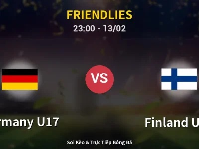 Soi Kèo Germany U17 vs Finland U17 – 23:00 13/02 | Nhận Định, Dự Đoán Tỷ Số