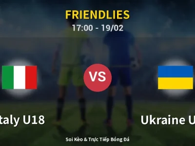 Soi Kèo Italy U18 vs Ukraine U18 – 17:00 19/02 | Nhận Định, Dự Đoán Tỷ Số