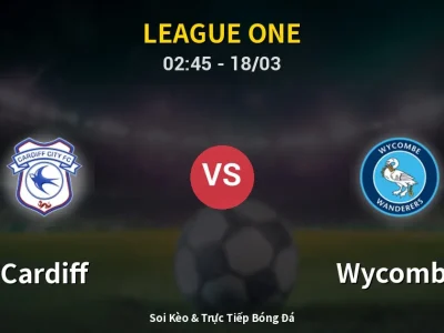 Kết Quả: Cardiff 0-2 Wycombe – Highlight & Bàn Thắng | League One