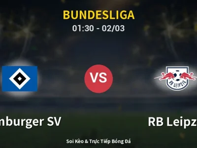 Kết Quả: Hamburger SV 1-2 RB Leipzig – Highlight & Bàn Thắng | Bundesliga