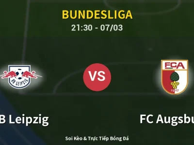 🔴 Trực Tiếp: RB Leipzig 0-0 FC Augsburg – Link Xem Bundesliga (Full HD)