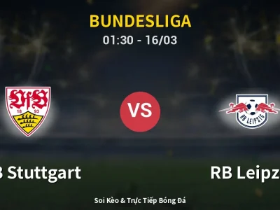 Kết Quả: VfB Stuttgart 1-0 RB Leipzig – Highlight & Bàn Thắng | Bundesliga