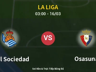Kết Quả: Real Sociedad 3-1 Osasuna – Highlight & Bàn Thắng | La Liga