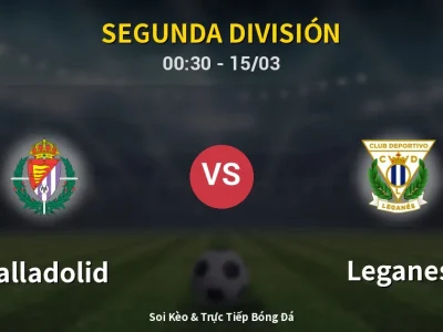 Kết Quả: Valladolid 3-2 Leganes – Highlight & Bàn Thắng | Segunda División
