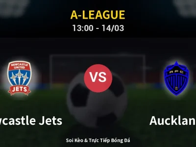 Kết Quả: Newcastle Jets 1-2 Auckland – Highlight & Bàn Thắng | A-League