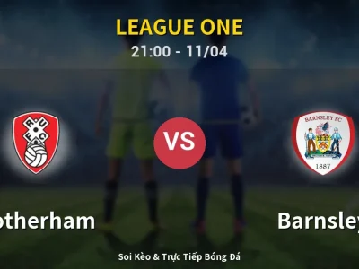 Soi Kèo Rotherham vs Barnsley – 21:00 11/04 | Nhận Định, Dự Đoán Tỷ Số
