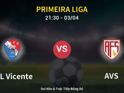 🔴 Trực Tiếp: GIL Vicente 2-0 AVS – Link Xem Primeira Liga (Full HD)
