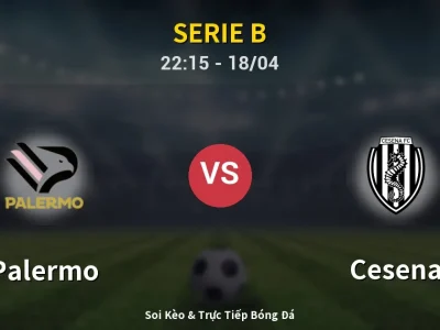 Soi Kèo Palermo vs Cesena – 22:15 18/04 | Nhận Định, Dự Đoán Tỷ Số