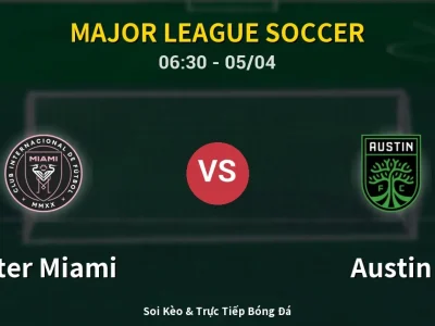 Kết Quả: Inter Miami 2-2 Austin – Highlight & Bàn Thắng | Major League Soccer