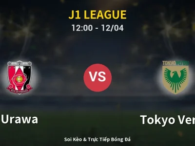 Kết Quả: Urawa 1-1 Tokyo Verdy – Highlight & Bàn Thắng | J1 League