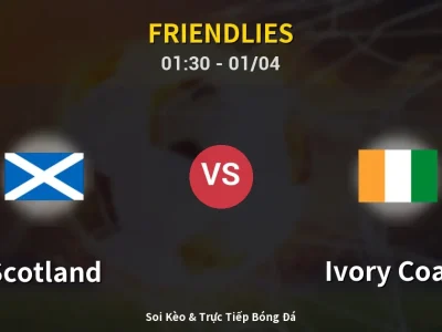 Kết Quả: Scotland 0-1 Ivory Coast – Highlight & Bàn Thắng | Friendlies