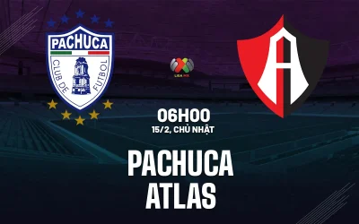 Pachuca vs Atlas: Dự đoán kịch tính, chuyên gia tiết lộ tỷ số chính xác trận đấu 6h00 ngày 15/2 1